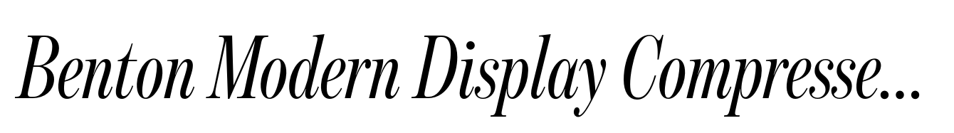 Benton Modern Display Compressed Italic